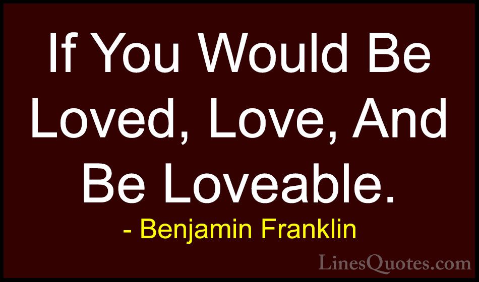 Benjamin Franklin Quotes And Sayings With Images Linesquotes Com