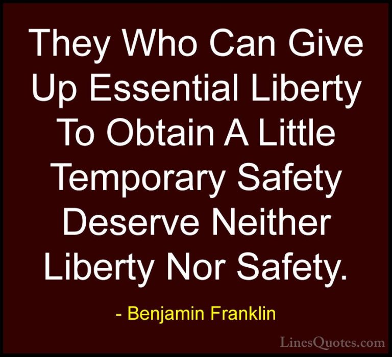 Benjamin Franklin Quotes (43) - They Who Can Give Up Essential Li... - QuotesThey Who Can Give Up Essential Liberty To Obtain A Little Temporary Safety Deserve Neither Liberty Nor Safety.