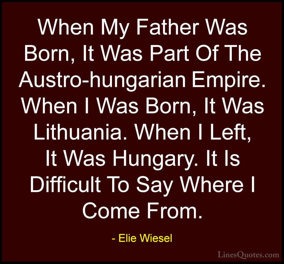 Elie Wiesel Father Quotes