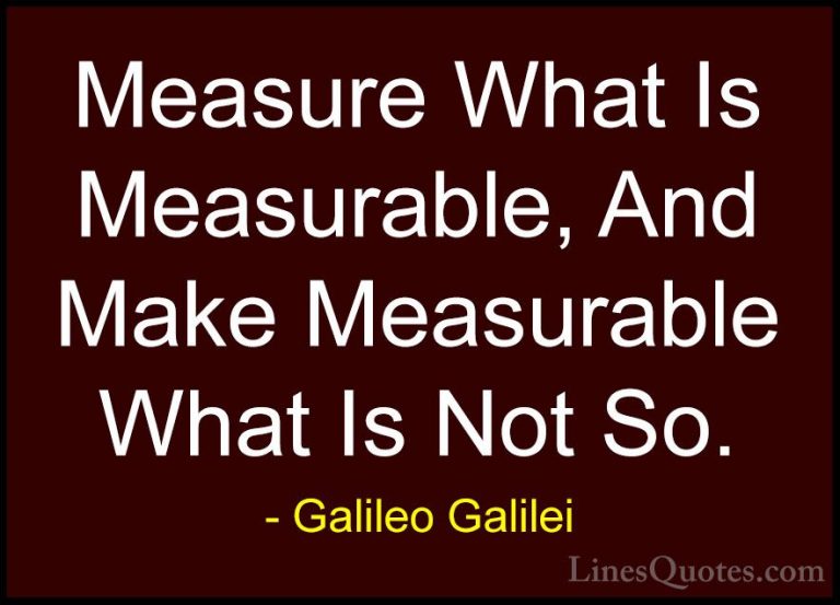 Galileo Galilei Quotes (14) - Measure What Is Measurable, And Mak... - QuotesMeasure What Is Measurable, And Make Measurable What Is Not So.