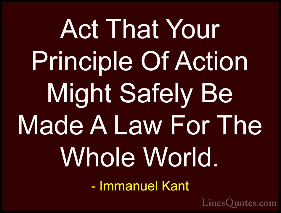 Immanuel Kant Quotes And Sayings (With Images) - LinesQuotes.com