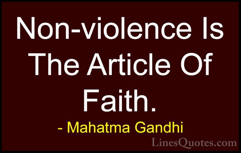 Mahatma Gandhi Quotes (59) - Non-violence Is The Article Of Faith... - QuotesNon-violence Is The Article Of Faith.