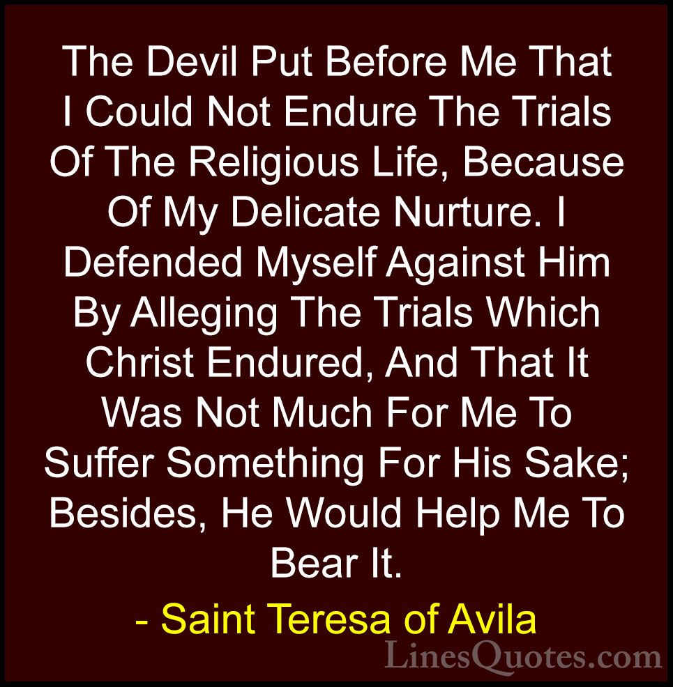 Saint Teresa of Avila Quotes And Sayings (With Images) - LinesQuotes.com