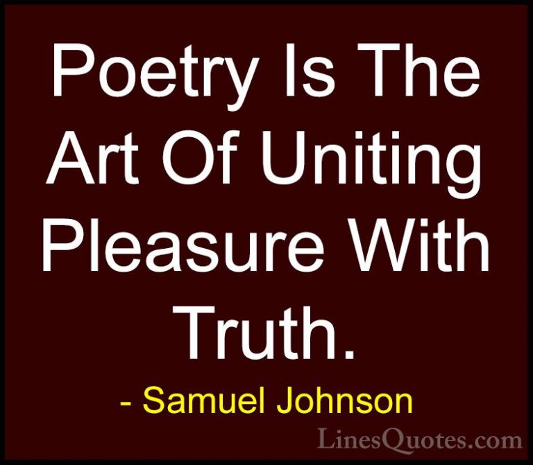 Samuel Johnson Quotes (105) - Poetry Is The Art Of Uniting Pleasu... - QuotesPoetry Is The Art Of Uniting Pleasure With Truth.