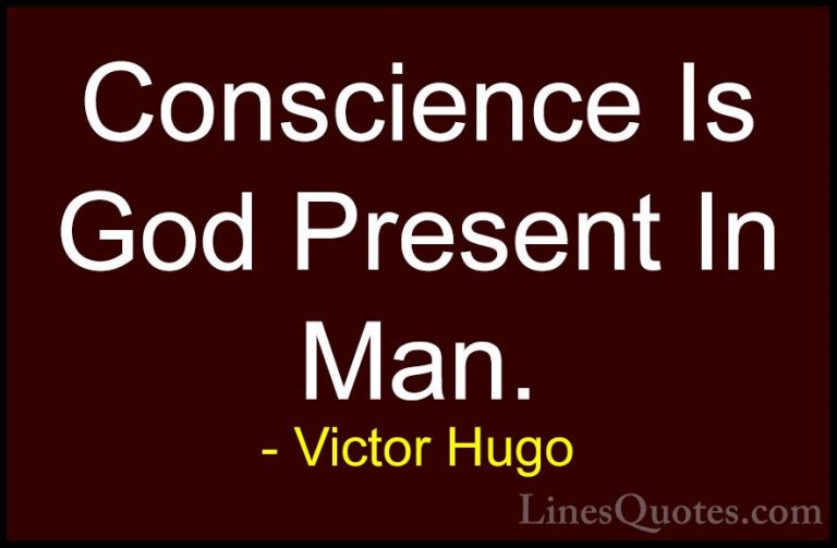Victor Hugo Quotes (169) - Conscience Is God Present In Man.... - QuotesConscience Is God Present In Man.